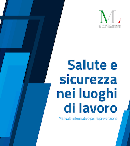 Ministero del Lavoro: manuale Salute e Sicurezza nei luoghi di lavoro