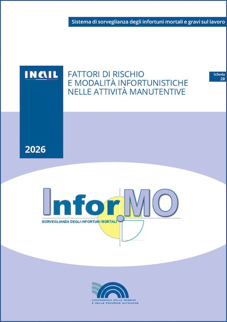 Infortuni durante le attività di manutenzione: l'analisi dei fattori di rischio nella Scheda Infor.MO di INAIL