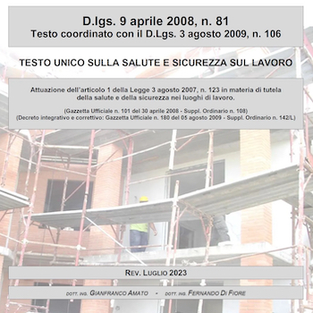 Testo Unico luglio 2023: nuove norme per la sicurezza dei lavoratori