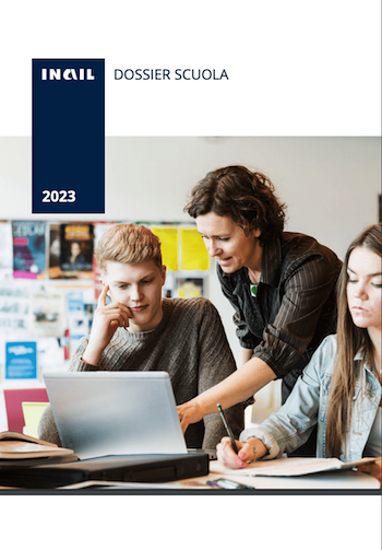 Inail presenta il Dossier Scuola 2023: investimenti, iniziative formative, e dati sugli infortuni